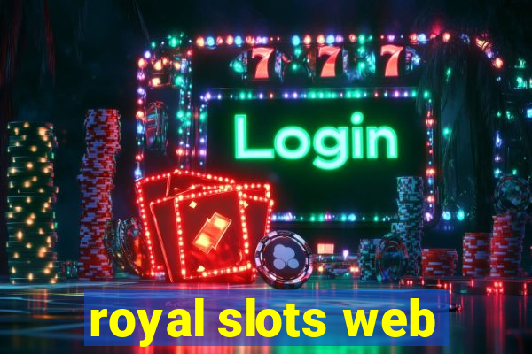 royal slots web